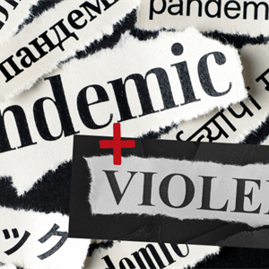 Image for article entitled Pandemic and Violence